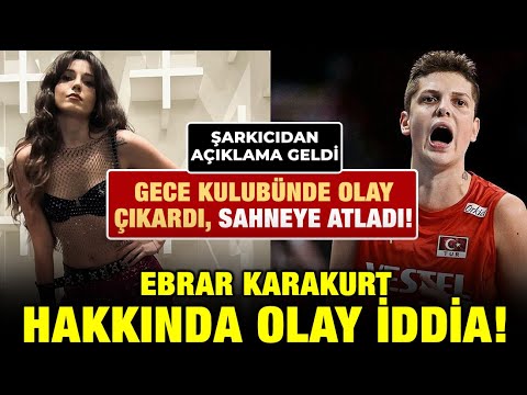 Ebrar Karakurt, Gece Kulübünde Olay Çıkardı! Şarkıcı Melsum Erdost'tan Açıklama