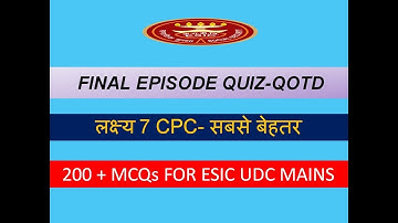 #FINAL #EPISODE #LAKSHYA #7CPC || IMP 200+QUES FOR ESIC ||UDC| MAINS\