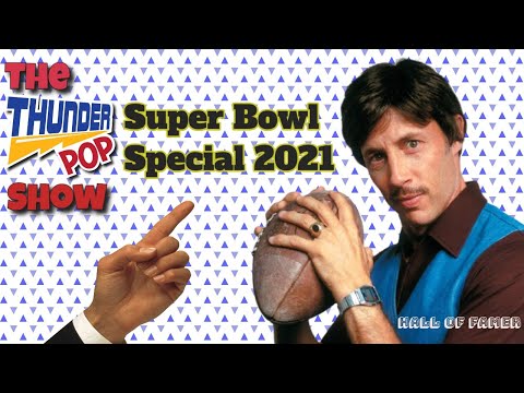 Super Bowl Special 2021: The Thunder Pop Show (Live!) Episode 139