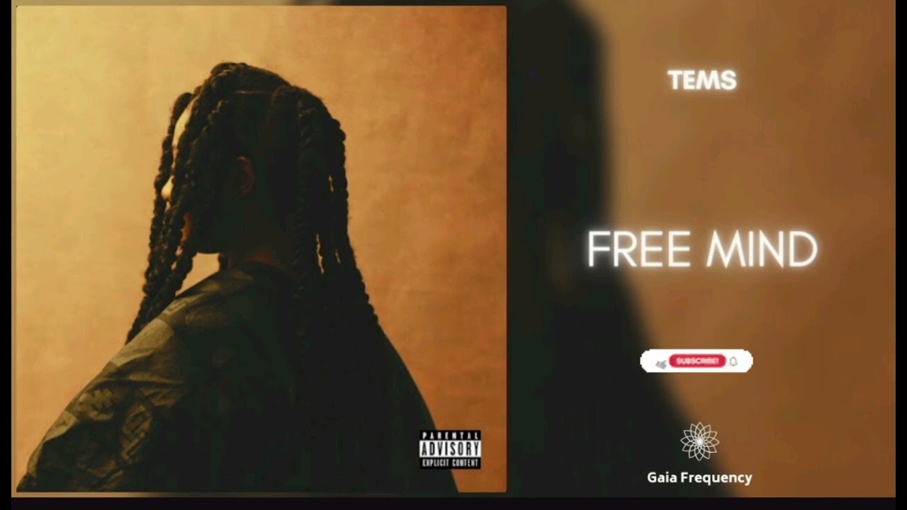 Tems-Free Mind(Official Audio)
