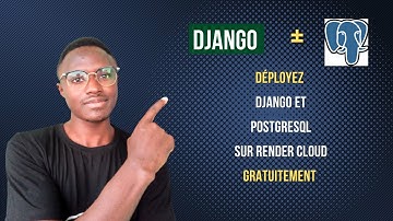 Déployez Django et PostgreSQL sur Render Cloud Gratuitement  | Plateforme Render Cloud plus CI/CD