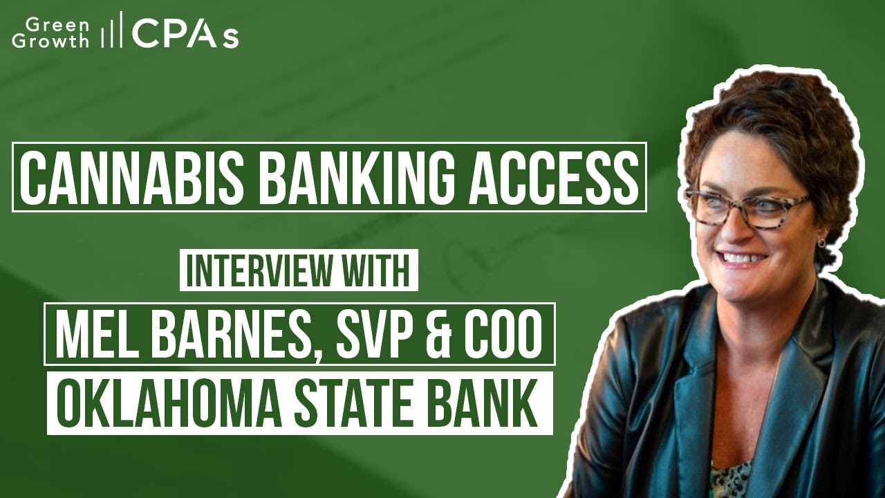 Oklahoma Cannabis Banking (with Mel Barnes)