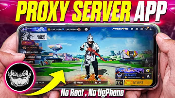 3 Best Free Fire Proxy Beta Server App For Android (No Root)
