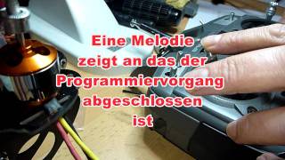 Brushlessregler BSC  Hobbywing Skywalker füre Quadrocopter programmieren