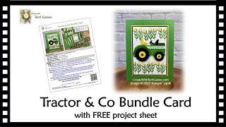 Tractor & Co Bundle Card Tutorials with FREE Project Sheet