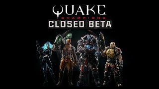 [LIVE] Quake Champions Closed Beta - UI BACKEND ERROR 1397