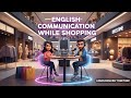 Speak Easy English While Shopping | Daily Use Sentences