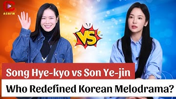 Song Hye-kyo vs. Son Ye-jin: wie heeft het Koreaanse melodrama opnieuw gedefinieerd? - ACNFM Nieuws