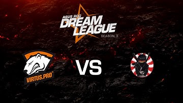 Virtus.Pro vs. Basically Unknown - League Play Game 1 - ASUS ROG DreamLeague Season 3
