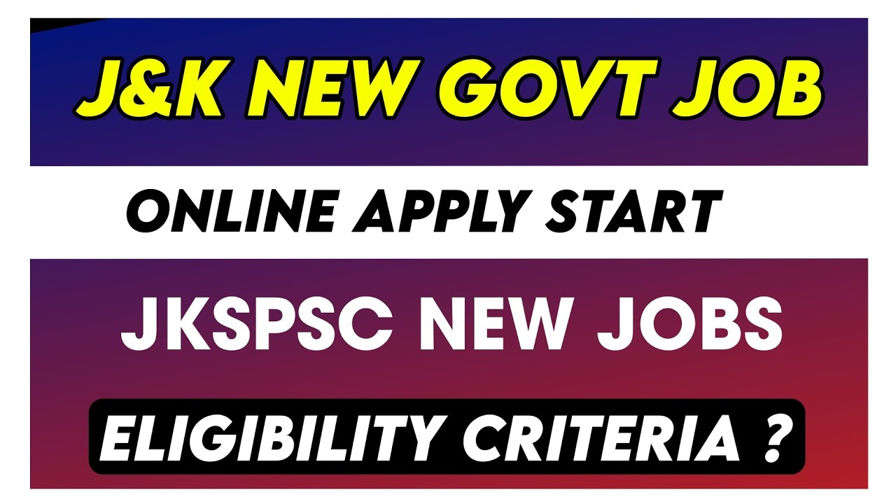 J&K New Jobs 2023 | Online Apply Form | New Recruitment Notification | Eligibility Criteria