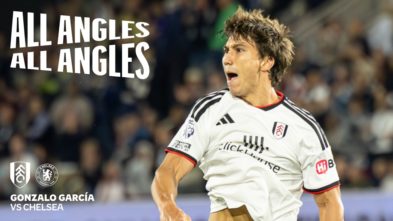 Gonzalo García gets off the mark | All angles from Fulham v Chelsea