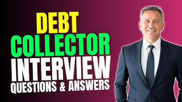 Top 20 Debt Collector Interview Questions and Answers for 2025 | Must Watch Before Your Interview
