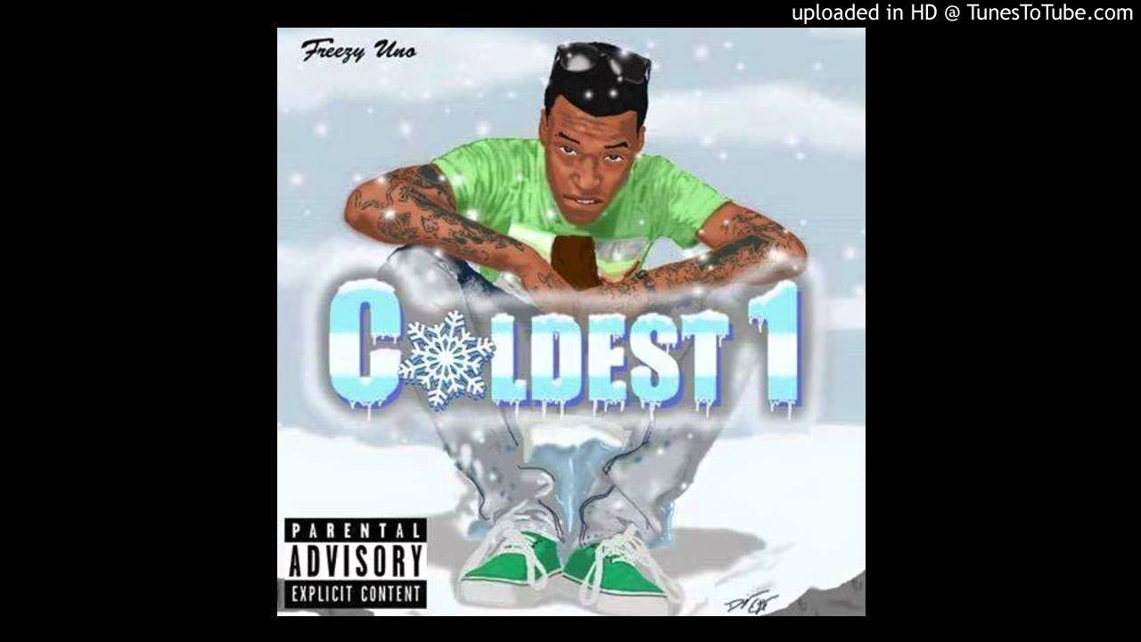 Freezy Uno - They Dont UnderStand ( Coldest 1 Album ) - YouTube