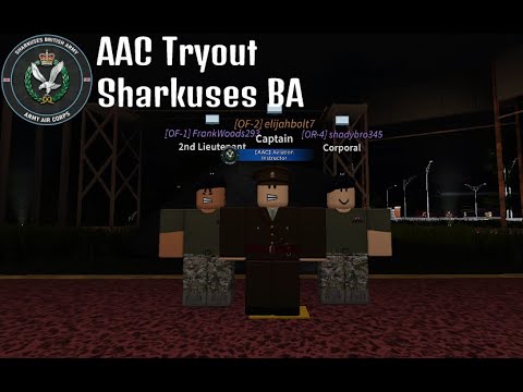 Hosting an AAC Tryout | Sharkuses British Army (Late Upload)