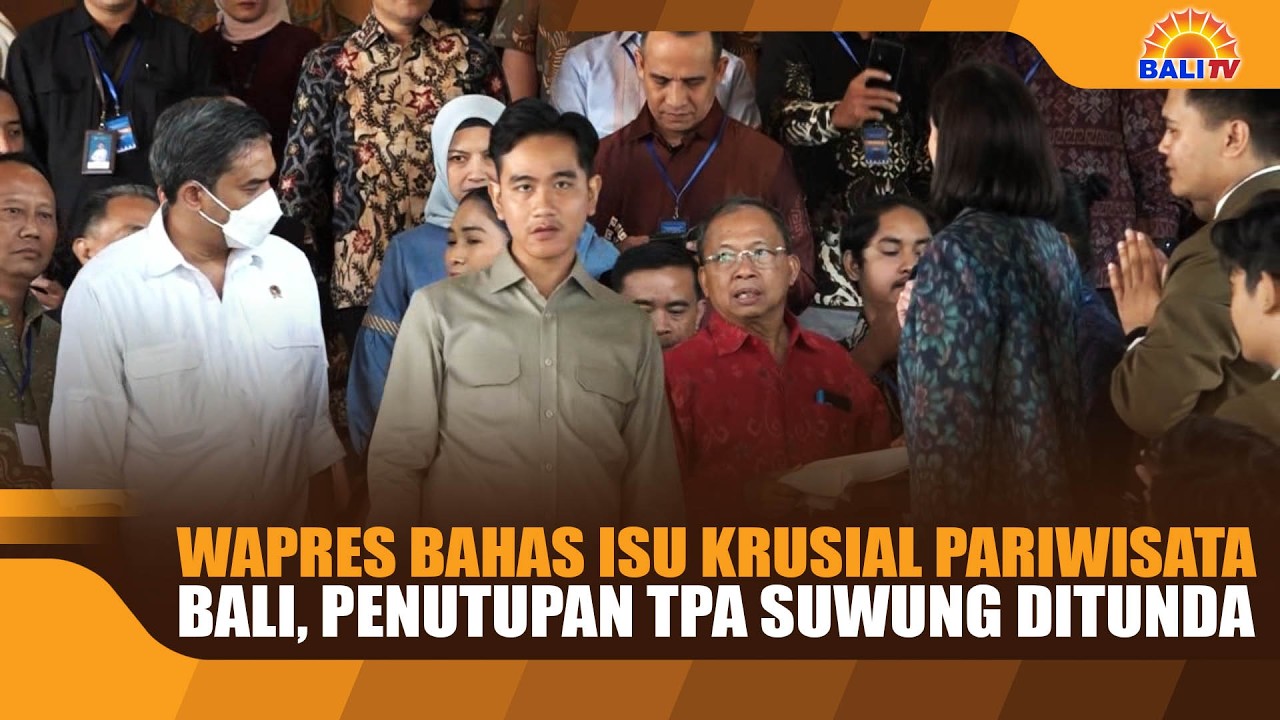 WAPRES BAHAS ISU KRUSIAL PARIWISATA BALI, PENUTUPAN TPA SUWUNG DITUNDA