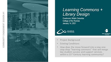 College of the Rockies Learning Commons + Library Design - Community Engagement Session #1