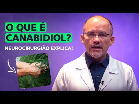 Tudo sobre Canabidiol com o Dr. Francinaldo Gomes, Neurocirurgião.