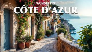 Die 13 UNGLAUBLICHSTEN Orte der Côte d'Azur 🇫🇷