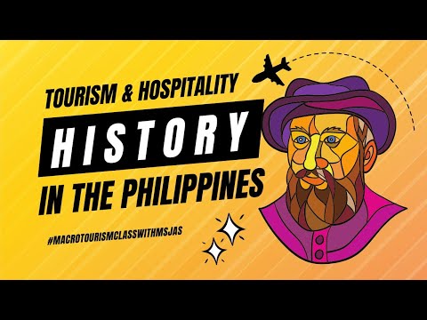 History Of Tourism And Hospitality In The Philippines