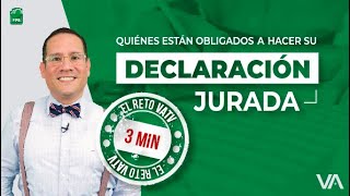 ¿Quiénes están obligados a hacer su declaración jurada? | #FinanzasParaTuBolsillo T1-E19