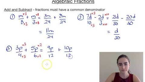 Algebraic Fractions - part 1