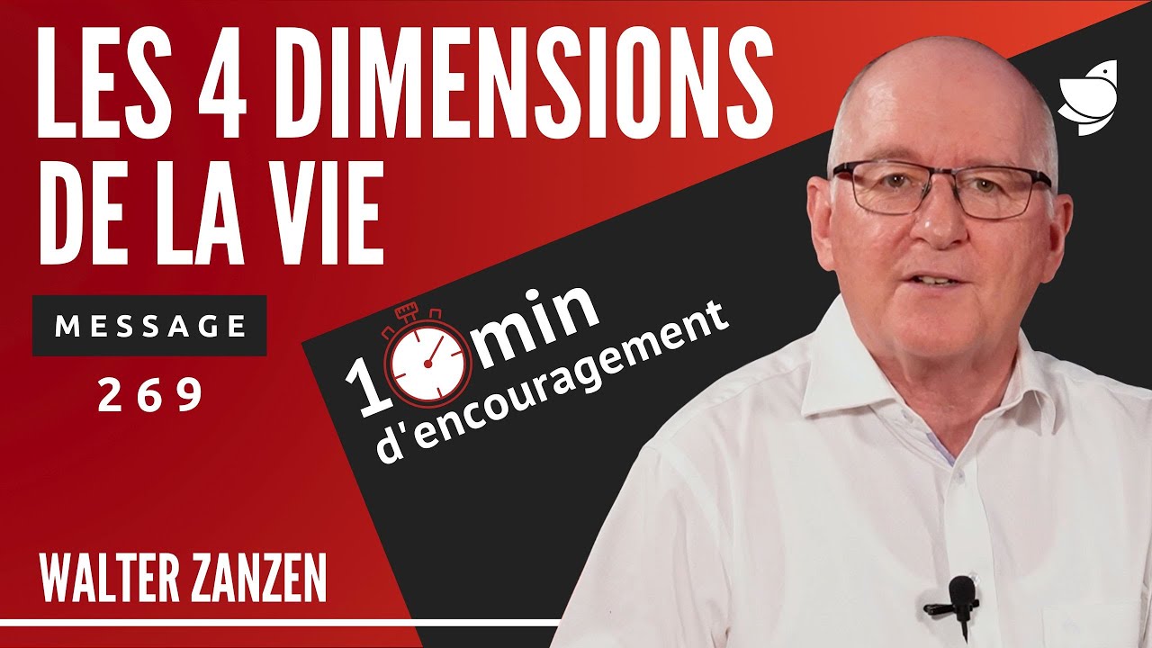 Les 4 dimensions de la vie (269) - Walter Zanzen (EER Genève)
