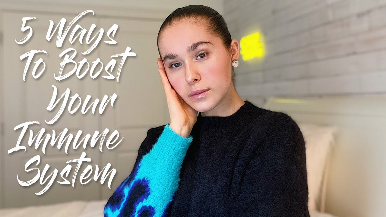 5 ways to boost your Immune system - YouTube