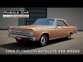 1965 Plymouth Satellite 426 Muscle Car Of The Week Video Episode # 113