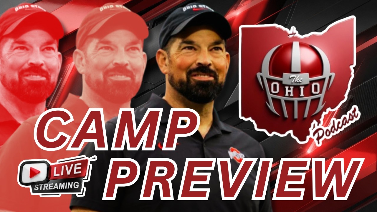 HUGE 2026 CAMP PREVIEW - The OHIO Podcast
