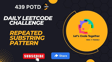 Repeated Substring Pattern | Strings |Daily Leetcode Challenge | Leetcode 459 | Easy