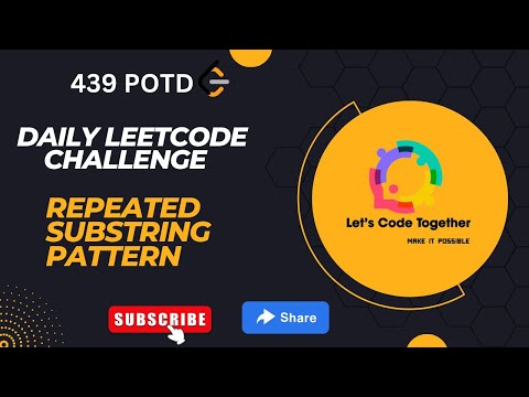 Repeated Substring Pattern | Strings |Daily Leetcode Challenge | Leetcode 459 | Easy