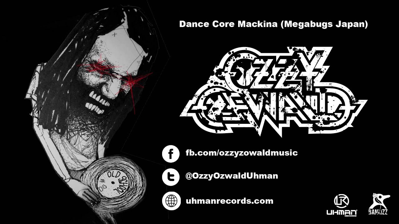 Ozzy Ozwlad's Old School #1 // Dance Core Mackina (Megabugs_Japan)