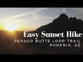 EASY PAPAGO PARK HIKE... AMAZING VIEWS OF TEMPE, PHOENIX, AND SCOTTSDALE