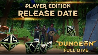 Dungeon Full Dive: Player Edition Release Date Trailer