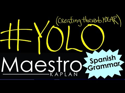 #YOLO स्पॅनिश YOLAR मध्ये AR क्रियापदात बदलले