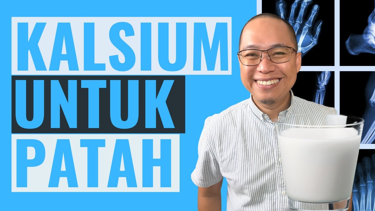 Kalsium Terbaik Untuk Tulang Patah Dan Retak