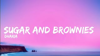 Dharia - Sugar And Brownies | [ Slowed + Reverb ] | (Lyrics) Resimi