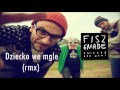 Miniature de la vidéo de la chanson Dziecko We Mgle (Remix)