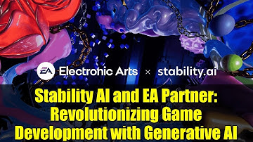 Stability AI and EA Partner: Revolutionizing Game Development with Generative AI