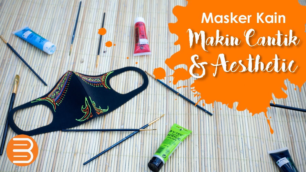 Cara Buat Masker Kain Makin Cantik dan Aesthetic - YouTube