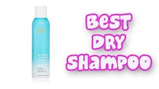 BEST DRY SHAMPOOS 2019