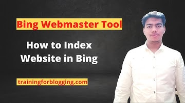 How to Index Website in Bing | Bing Webmaster Tools Tutorial | Bing Webmaster