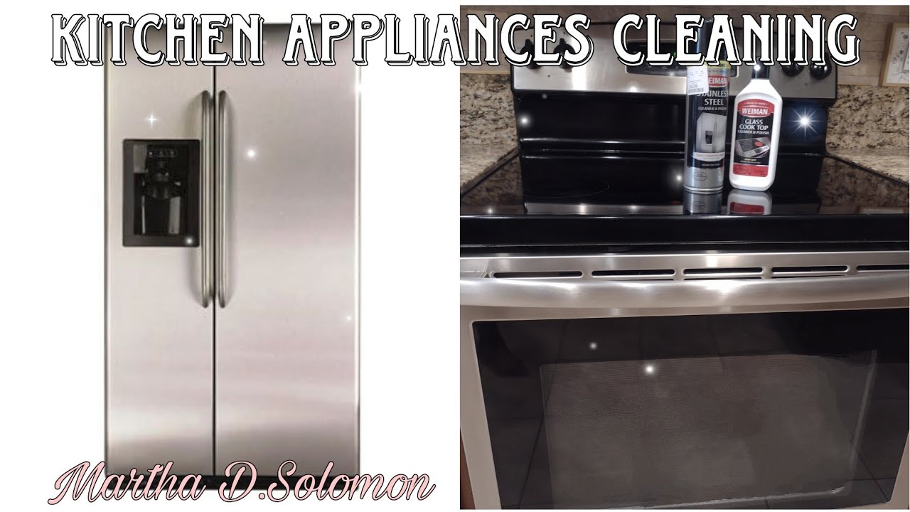 Kitchen Appliances Cleaning Day YouTube
