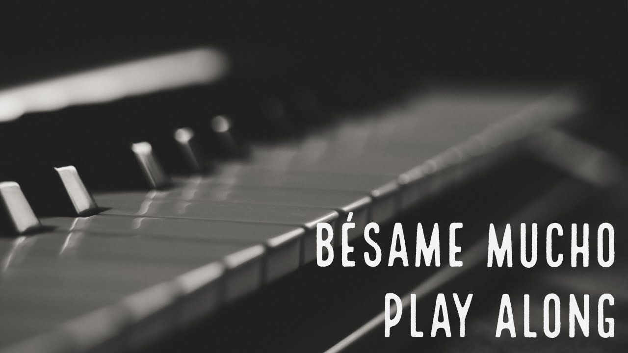 Bésame mucho low male voice/violín/flute play along piano accompainment D minor with voice guide