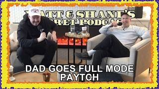 Dad Goes Full Mode & IG Live Chaos Spiral | Matt and Shane’s Secret Podcast