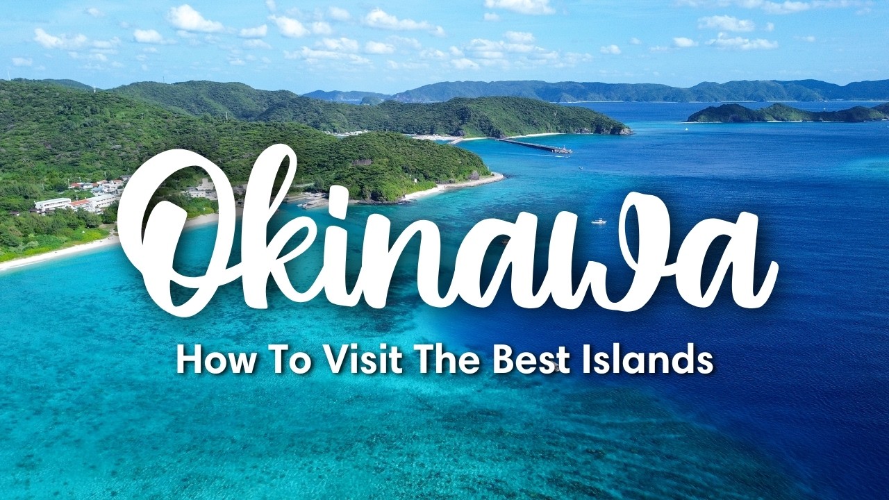 OKINAWA, JAPAN (2026) | How To Visit The BEST ISLANDS In ...