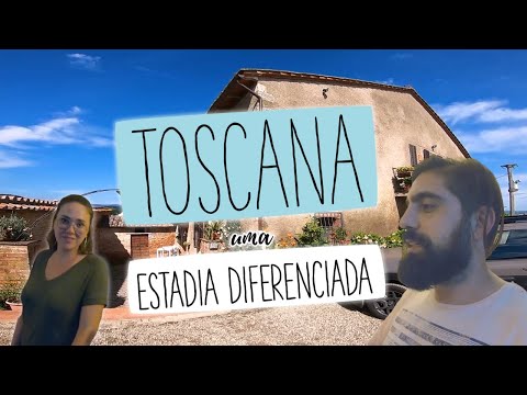 Toscana | Uma Estadia Diferenciada! | Travelbrazil.co
