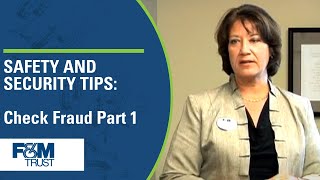 Safety & Security Tips: Check Fraud (Part 1 of 5)