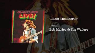 I Shot The Sheriff [Live] (1975) - Bob Marley & The Wailers chords