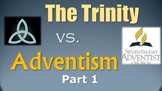 The Trinity vs. Adventism 1 - Nader Mansour